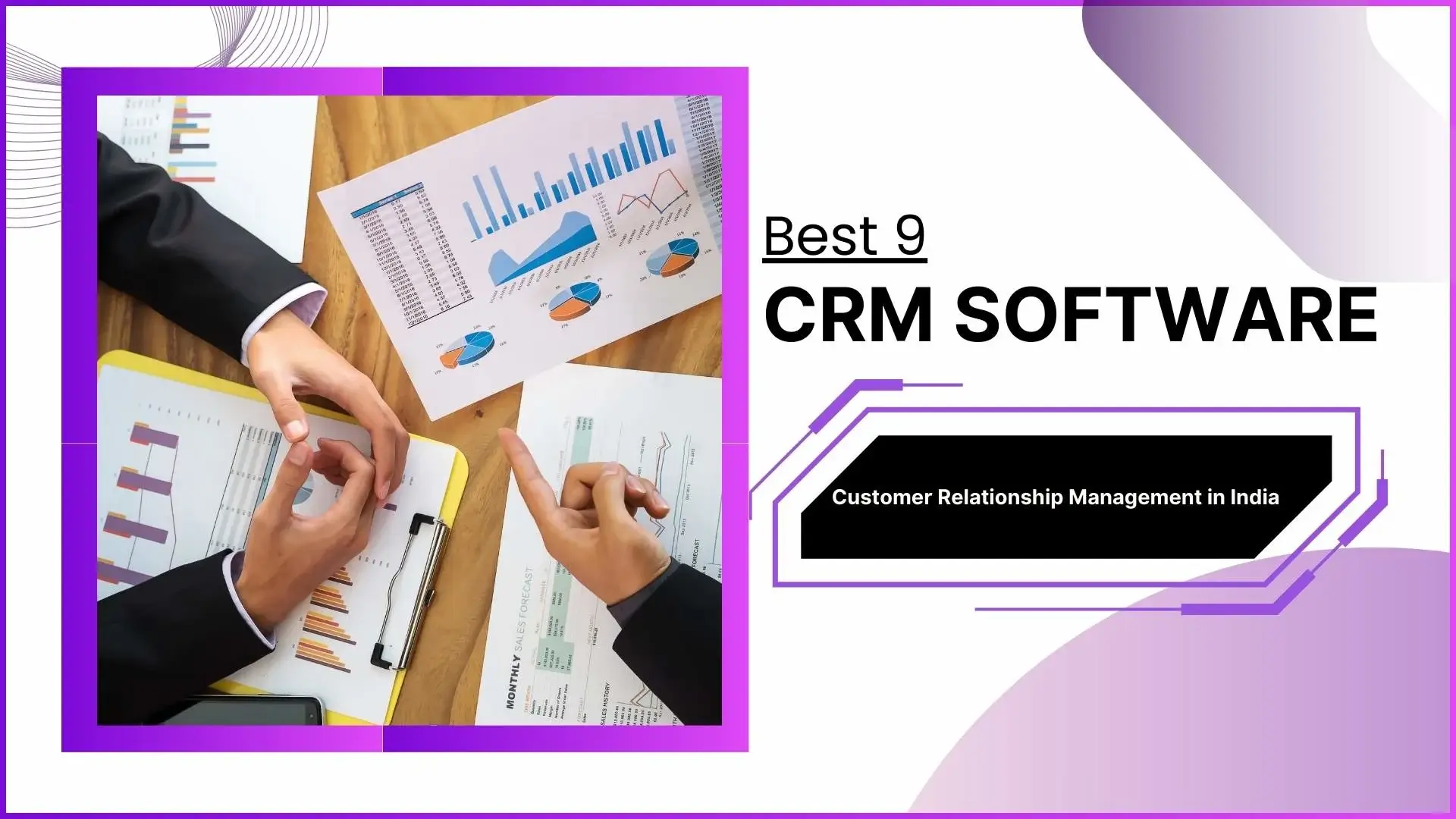 Best 9 Customer Relationship Management Software in India