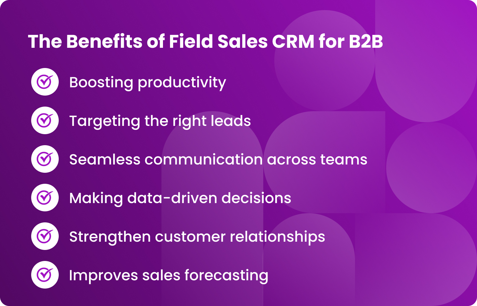 Top Benefits of Field Sales CRM for B2B Companies