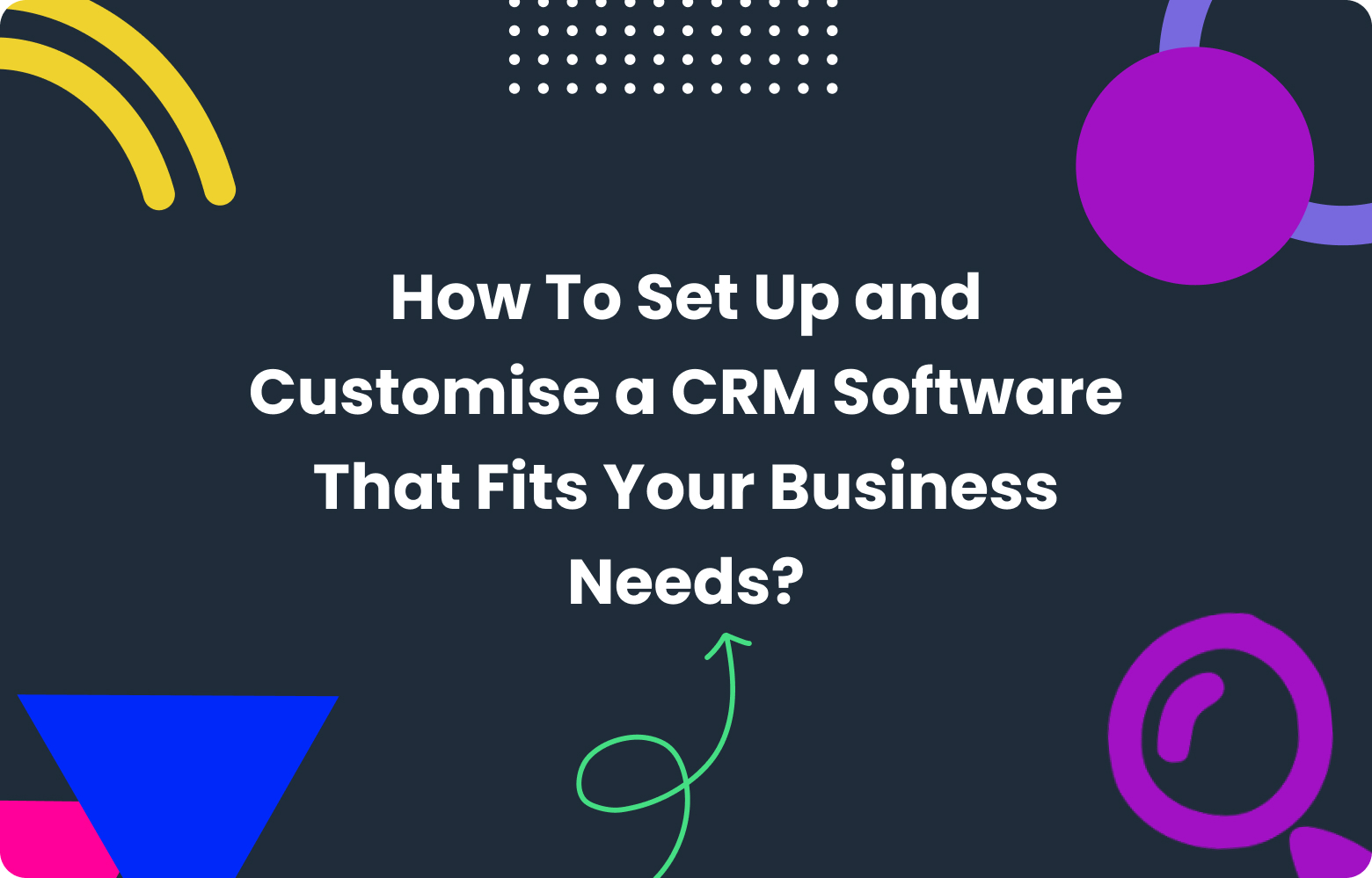 10 Ways CRM Lead Management Drives Business Success in India