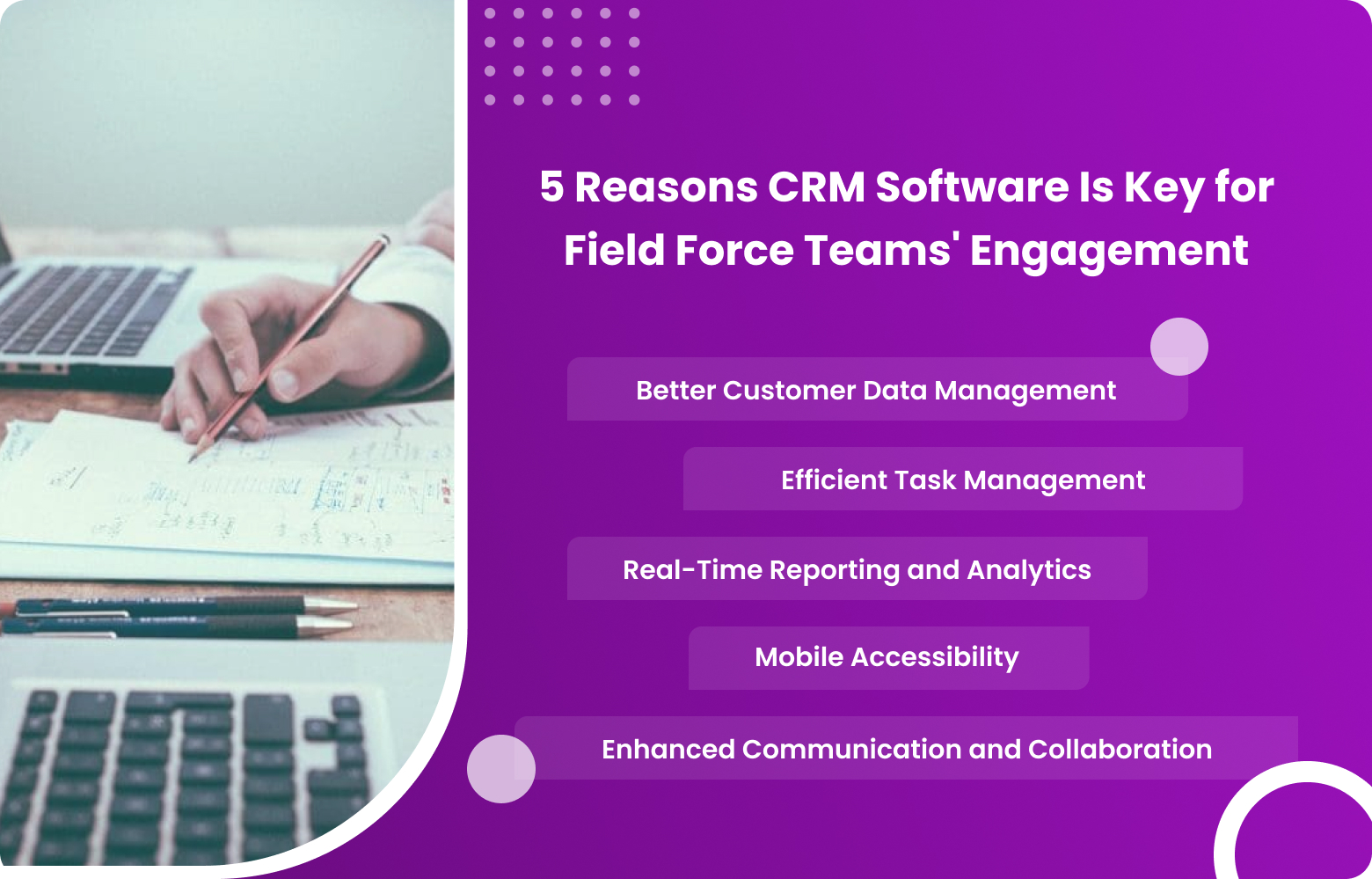 5 Reasons CRM Software Boosts Field Force Team Engagement