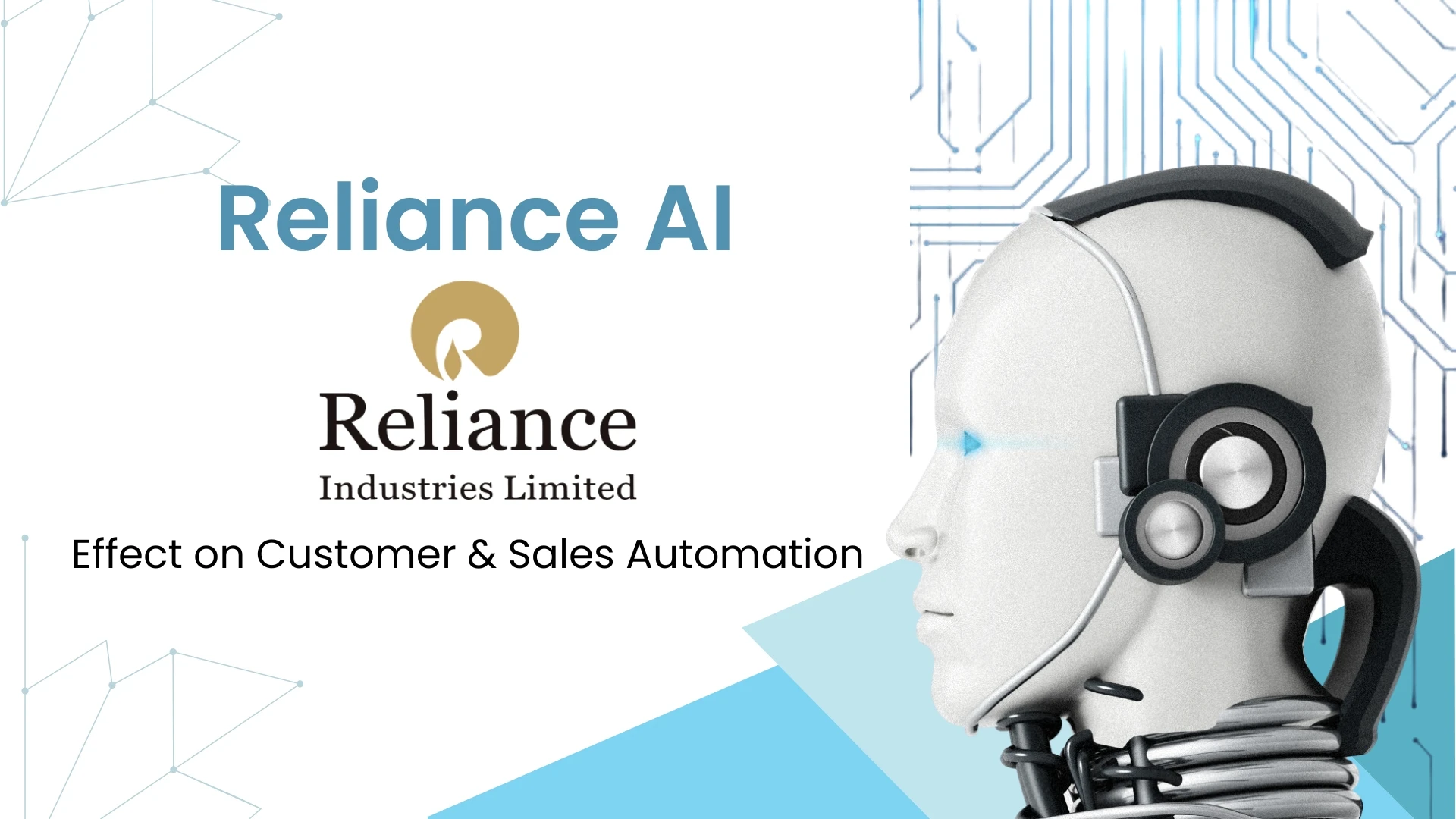 Reliance is Now in AI: Effect on Customer & Sales Automation