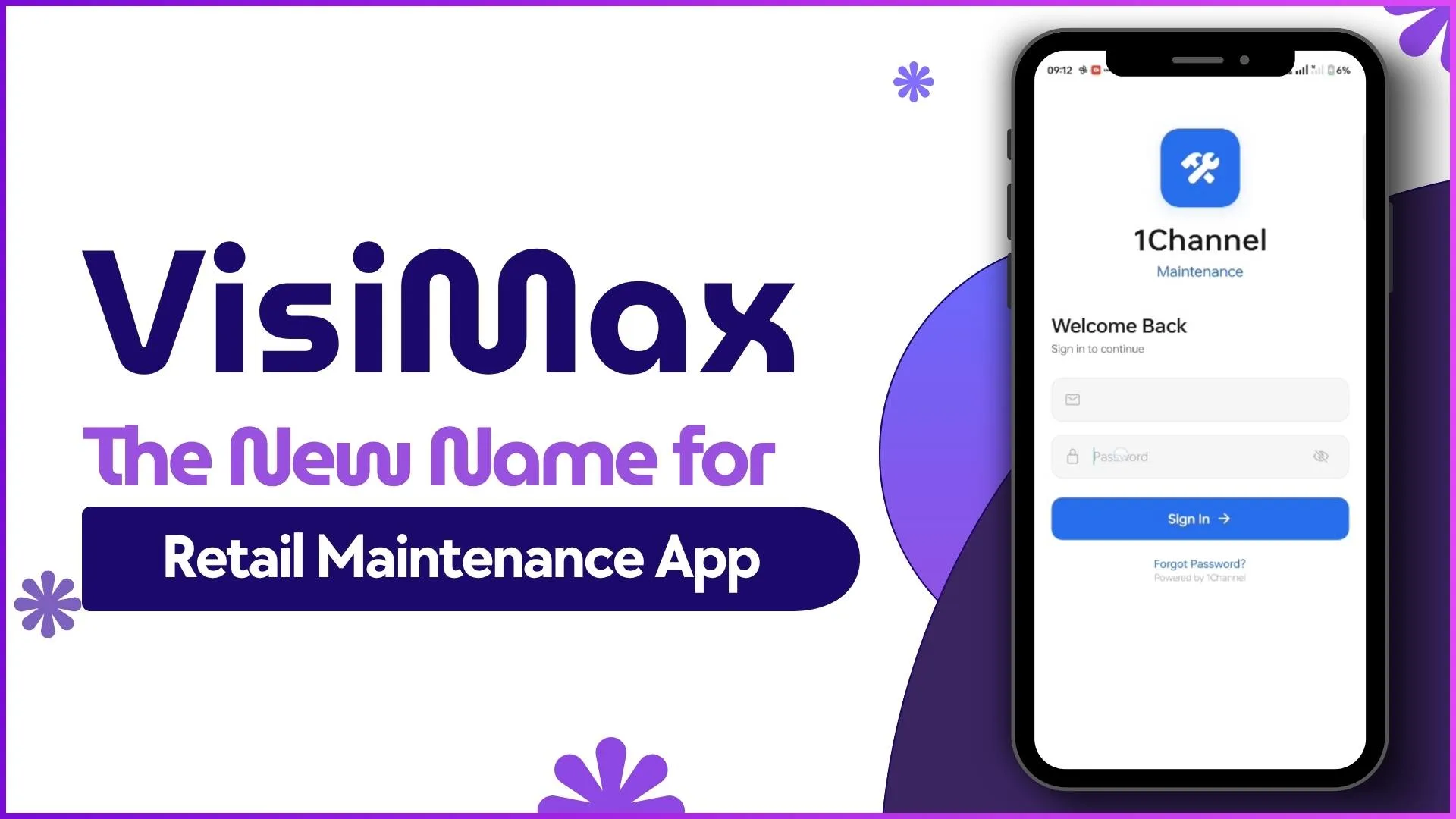 VisiMax - The New Name for Retail Maintenance App