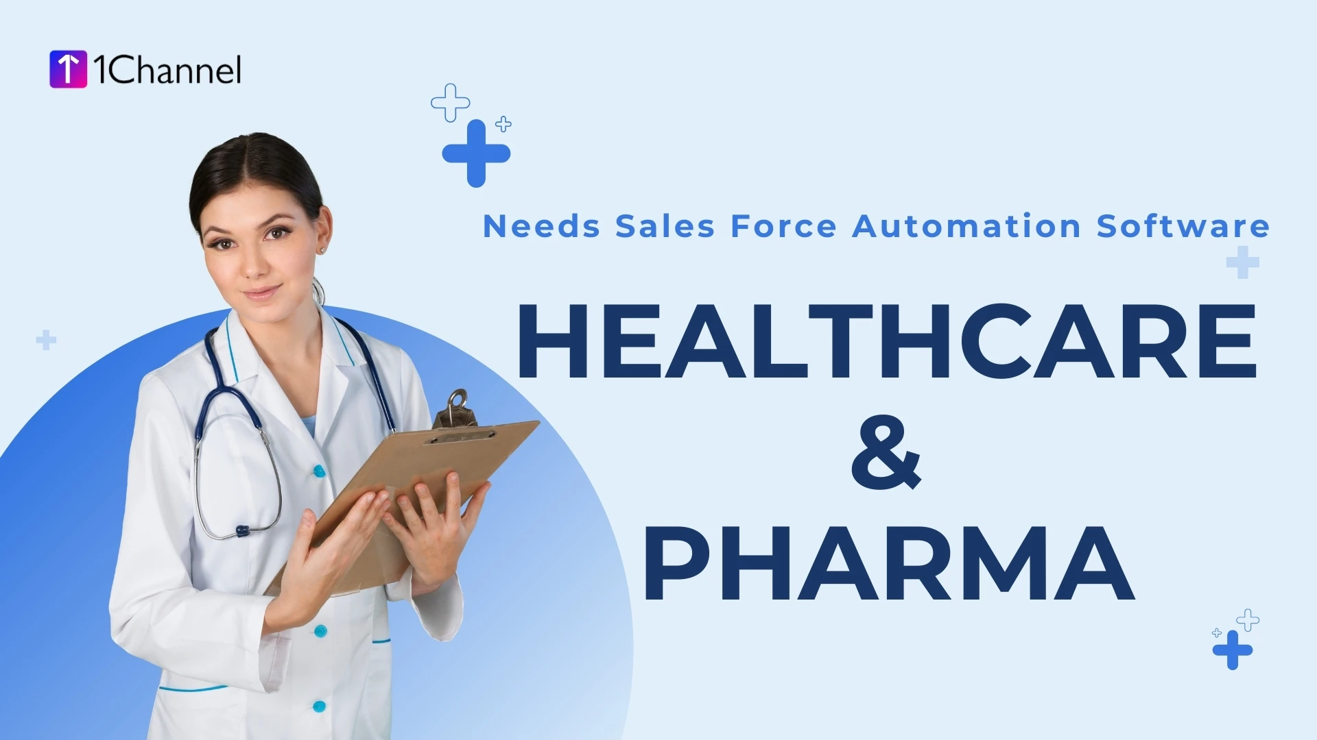 Why Healthcare Needs Sales Force Automation Software?